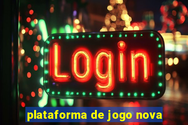 plataforma de jogo nova